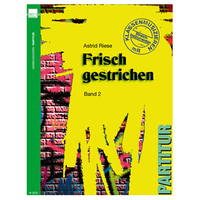 Astrid Riese: Frisch Gestrichen Bd. 2