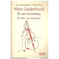 Gabi Scheungraber/Ulrike Klamp: Mein Liederbuch fr den Kontrabass