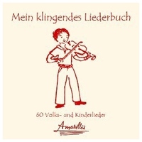 Erich Scheungraber: Mein klingendes Liederbuch (CD)