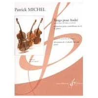 Patrick Michel: Tango pour Andr, rduction pour contrebasse et piano
