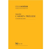 Stefan Schfer: Georges Bizet - Carmen Prlude