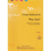 Giorgi Makhoshvili: Play Jazz! fr 3 Kontrabsse