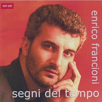 Enrico Francioni Segni Del Tempo (CD)