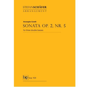 BCP Bassist Composer Publications Stefan Schfer: Arcangelo Corelli Sonata op.2, Nr.5