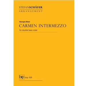 BCP Bassist Composer Publications Stefan Schfer: Georges Bizet - Carmen Intermezzo