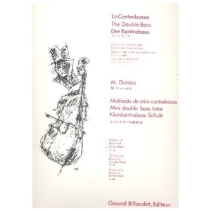 Billaudot Verlag Michel Dutriez: Mthode de mini-contrebasse Bd. 1