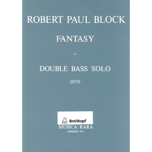 Breitkopf & Hrtel Robert Paul Block: Fantasy for Double Bass Solo