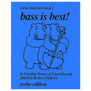 Yorke Edition Caroline Emery et al.: Bass is Best! Band 2